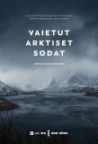 Мини-постер сериала Vaietut arktiset sodat
