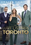 Мини-постер сериала Luxe Listings Toronto