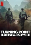Мини-постер сериала Поворотный момент: Война во Вьетнаме (Turning Point: The Vietnam War)