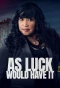 Миниатюра постера сериала As Luck Would Have It