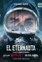 Миниатюра постера сериала Этернавт (El Eternauta)